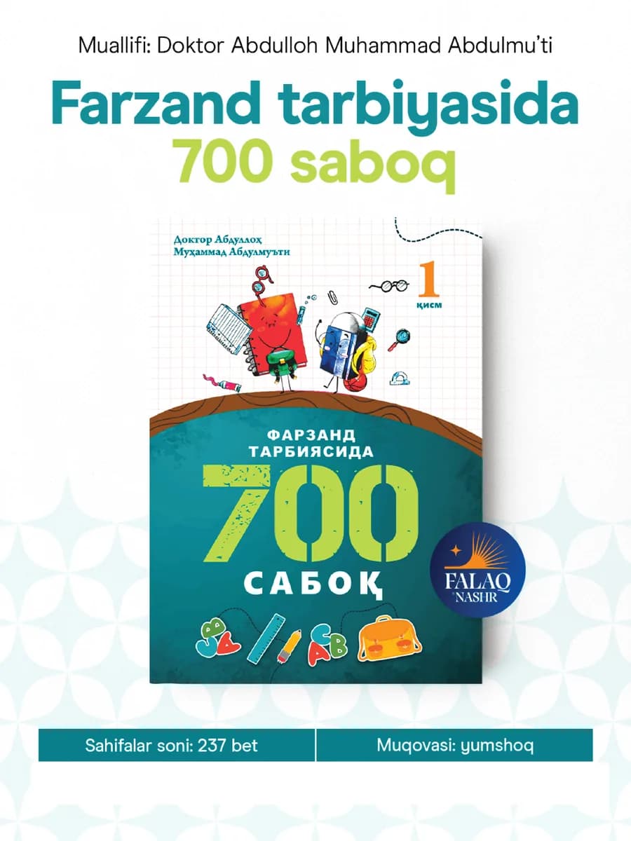 Farzand tarbiyasida 700 saboq (1-qism)