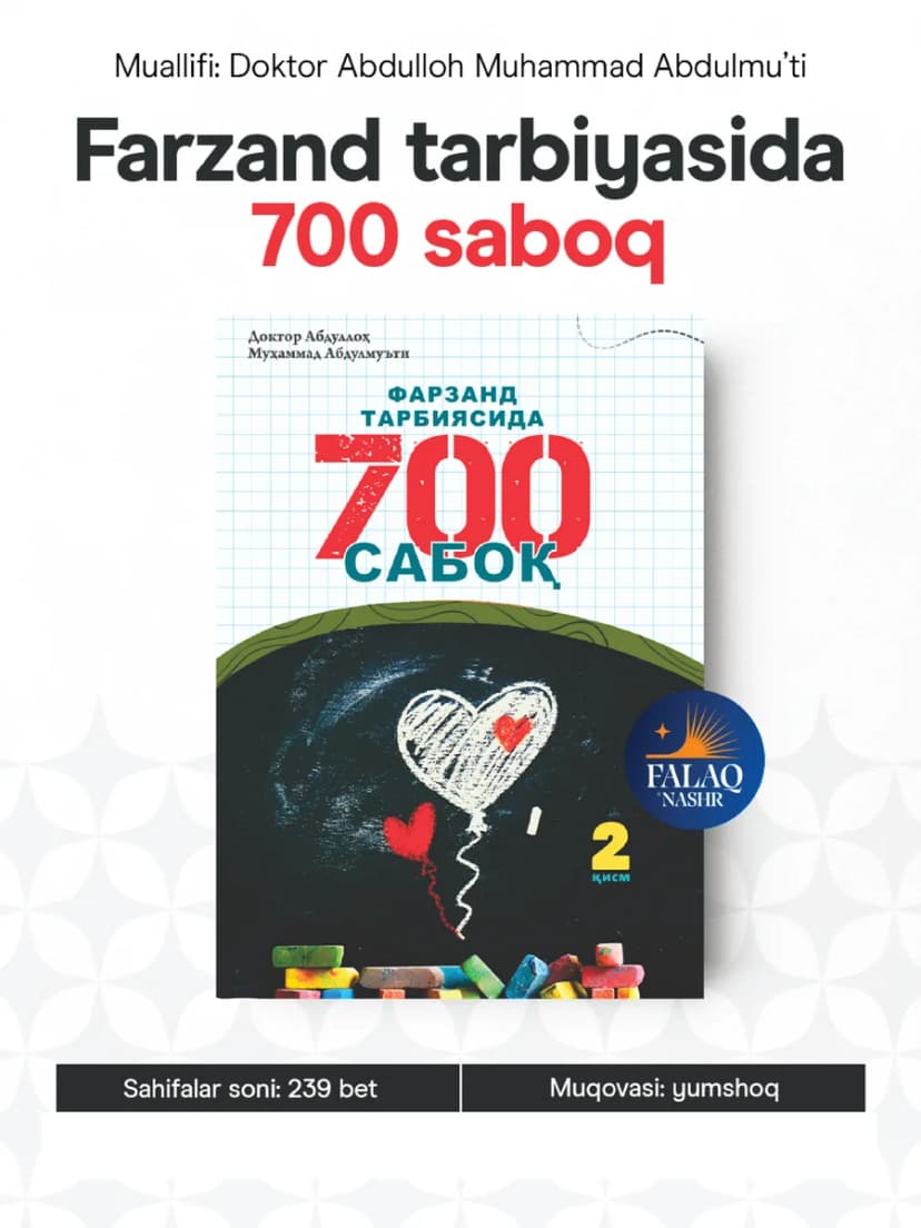 Farzand tarbiyasida 700 saboq (2-qism)